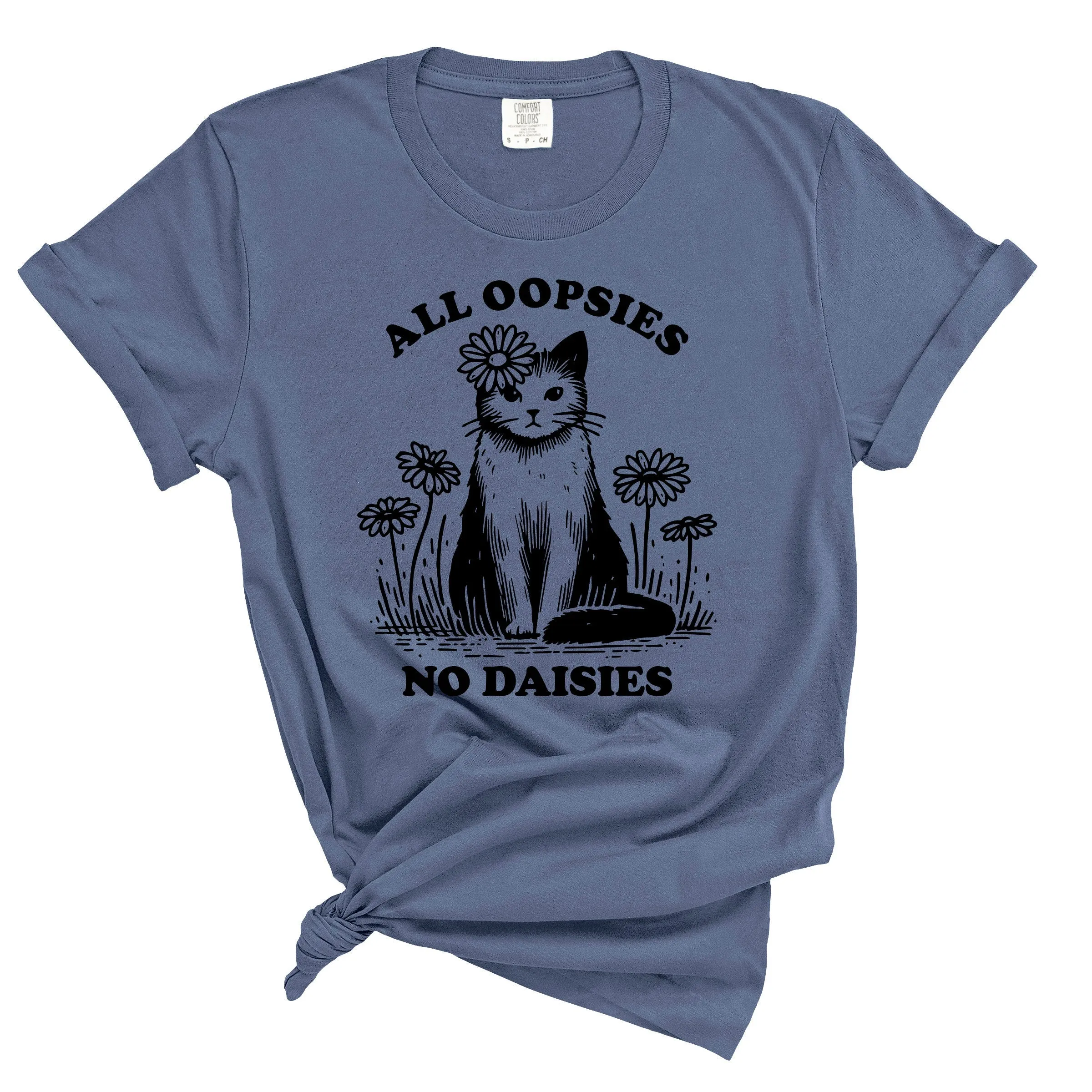 All Oopsies No Daisies Cat Graphic Shirt