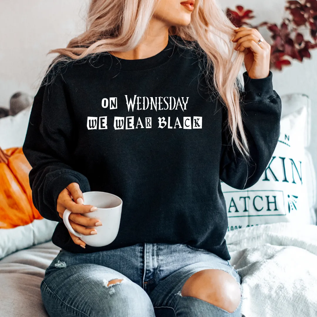 On Wednesdays We Wear Black Crewneck